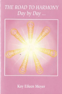 The Road To Harmony...Day by Day - book