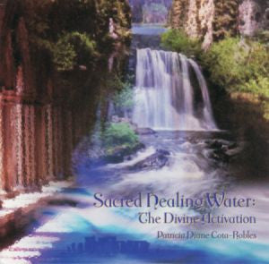 Sacred Healing Water - Divine Activation CD