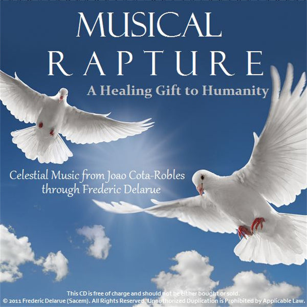 Musical Rapture - A Healing Gift for Humanity