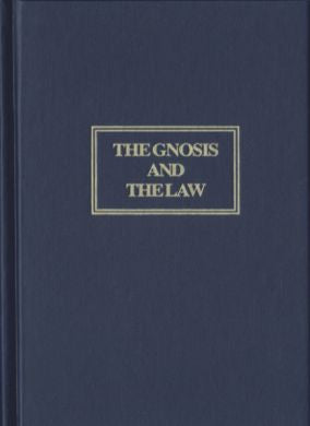 The Gnosis and the Law - *book*