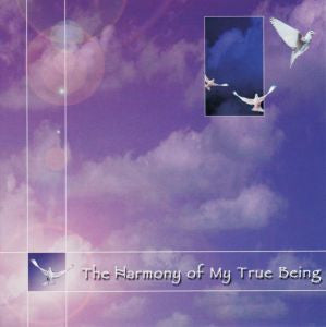 The Harmony of My True Being - MP3