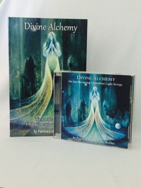 Divine Alchemy . . . Crystalline Solar Light Beings Book & CD Set